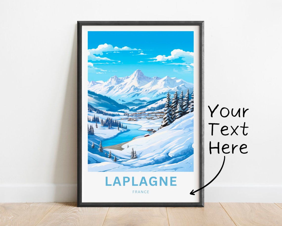 Laplagne France Customizable Snowy Mountain Valley Travel Print