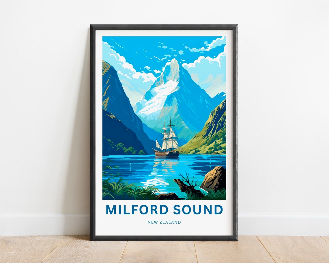 Milford Sound New Zealand Tall Ship Blue Snowy Summit Travel Poster
