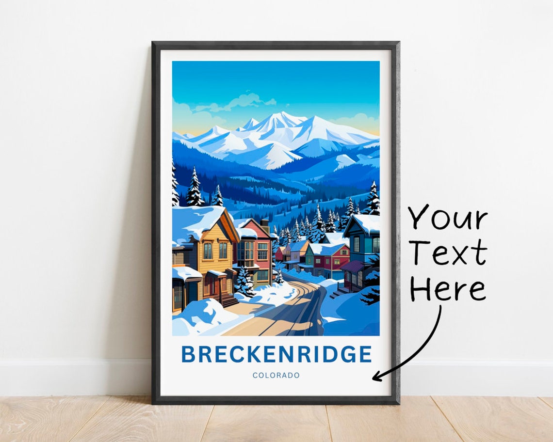 Breckenridge Colorado Snowy Mountain Street Custom Text Poster