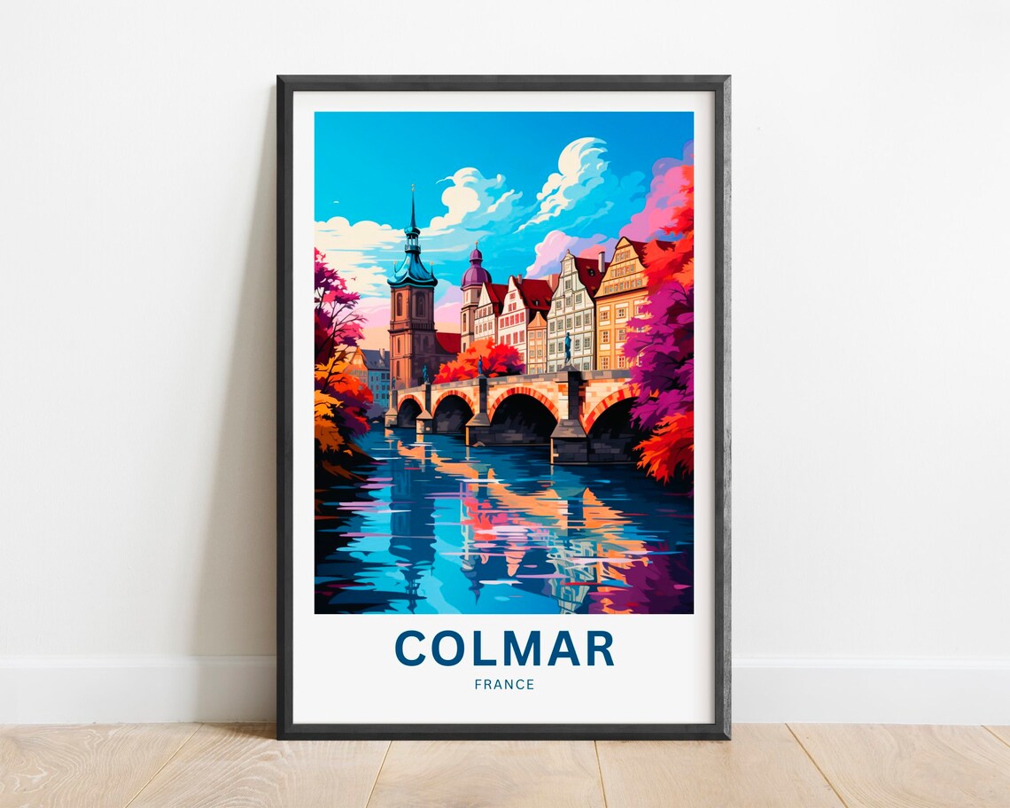 Colmar France Colorful Old Town Bridge River Reflection Travel Poster