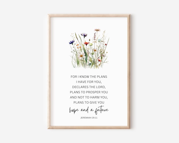 Jeremiah 2911 For I Know The Plans Have You Bible Verse Wall Art Christian Gift Women Scripture Print Watercolor Wildflowers