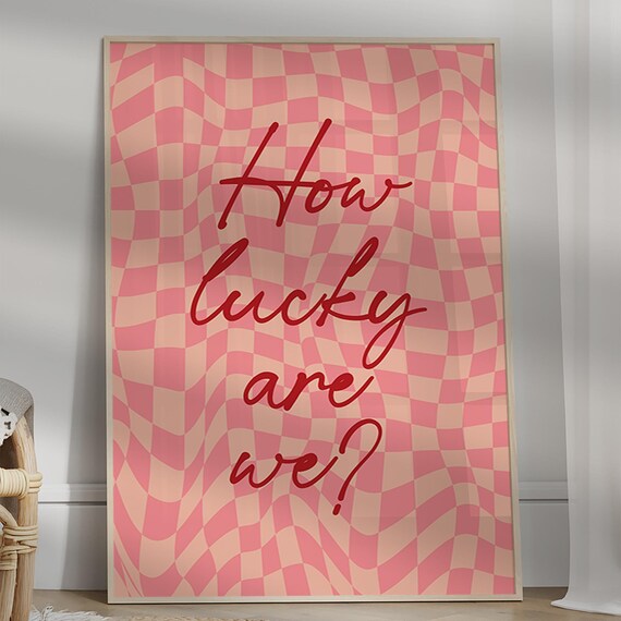 How Lucky Are We Retro Pink Checkerboard Quote Wall Poster Art