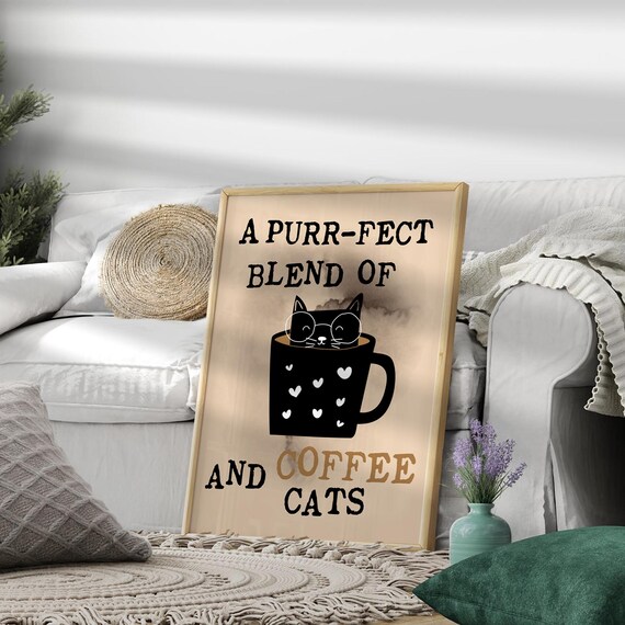 Purrfect Blend Of Coffee And Cats Funny Black Cat Mug Poster