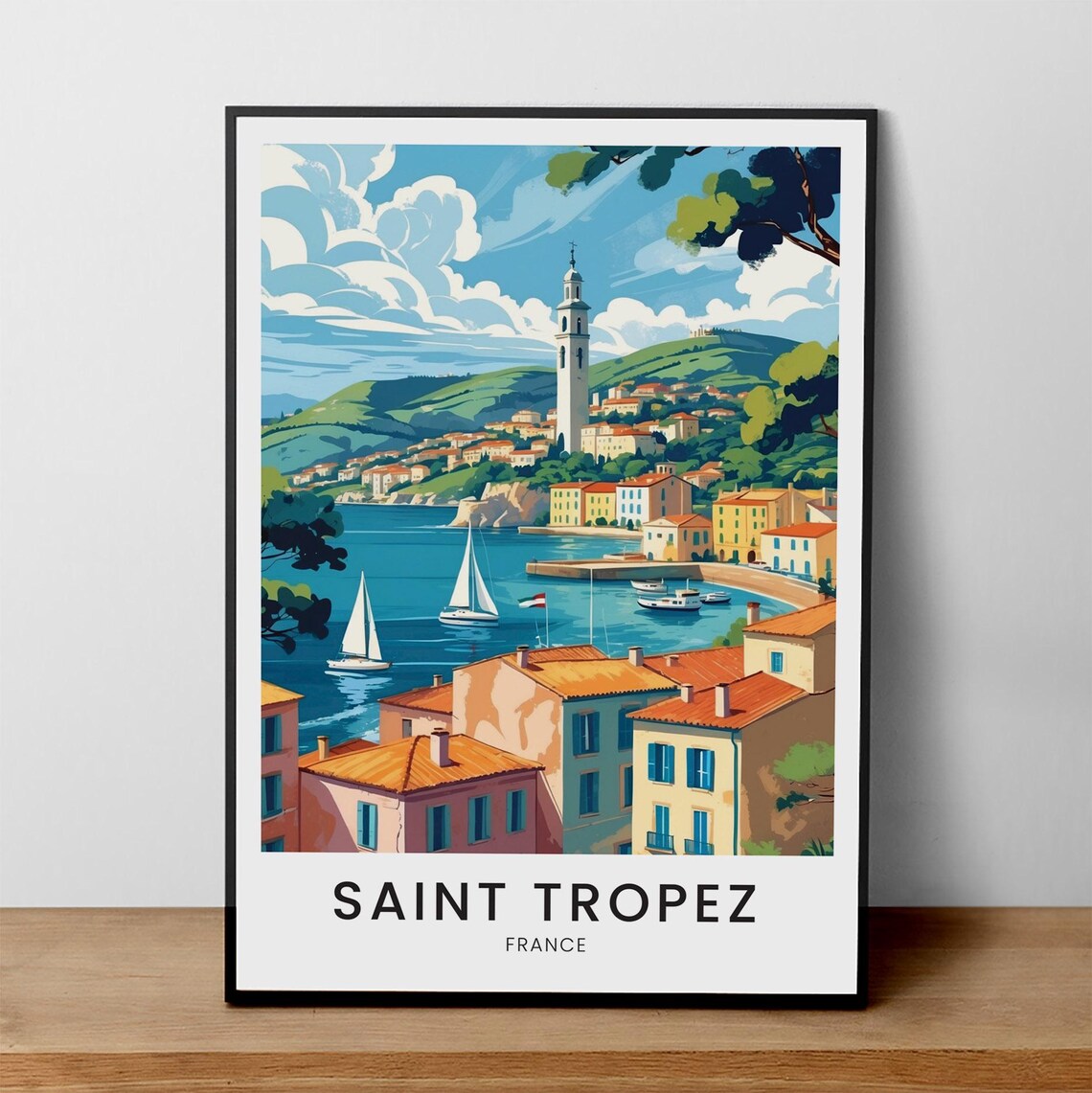 Saint Tropez France French Riviera Harbor Sailboats Travel Poster