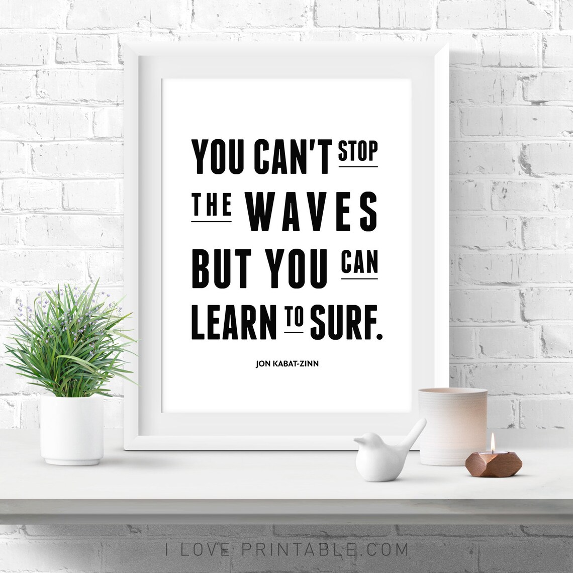 You Can Learn to Surf Inspirational Waves Quote Jon Kabat-Zinn Poster - Image 3