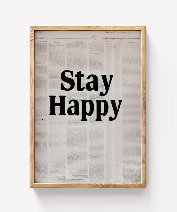 Stay Happy Poster Motivational Quote Print