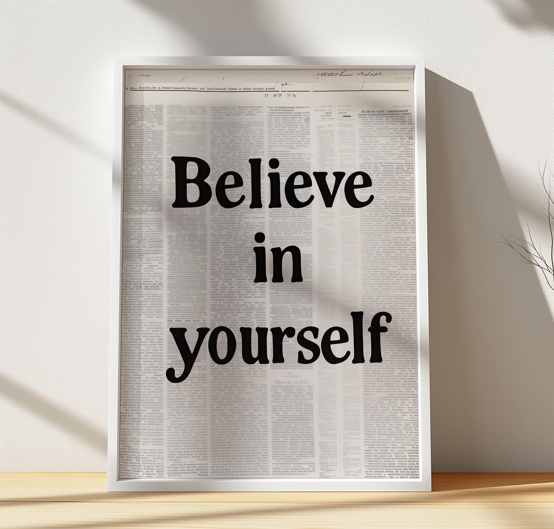 Believe In Yourself Print Positive Affirmation Typography