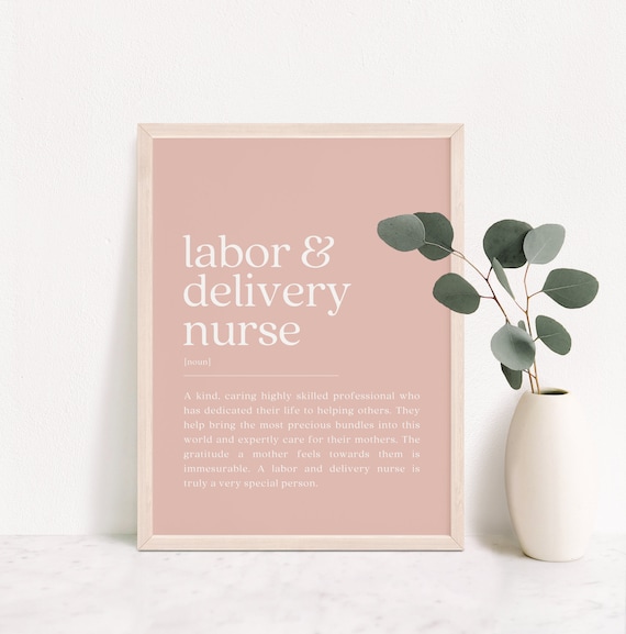 Labor and Delivery Nurse Definition Art Print, Thank You Gift