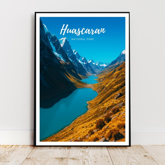 Huascaran National Park Peru Andes Lakes Mountain Peaks Travel Poster