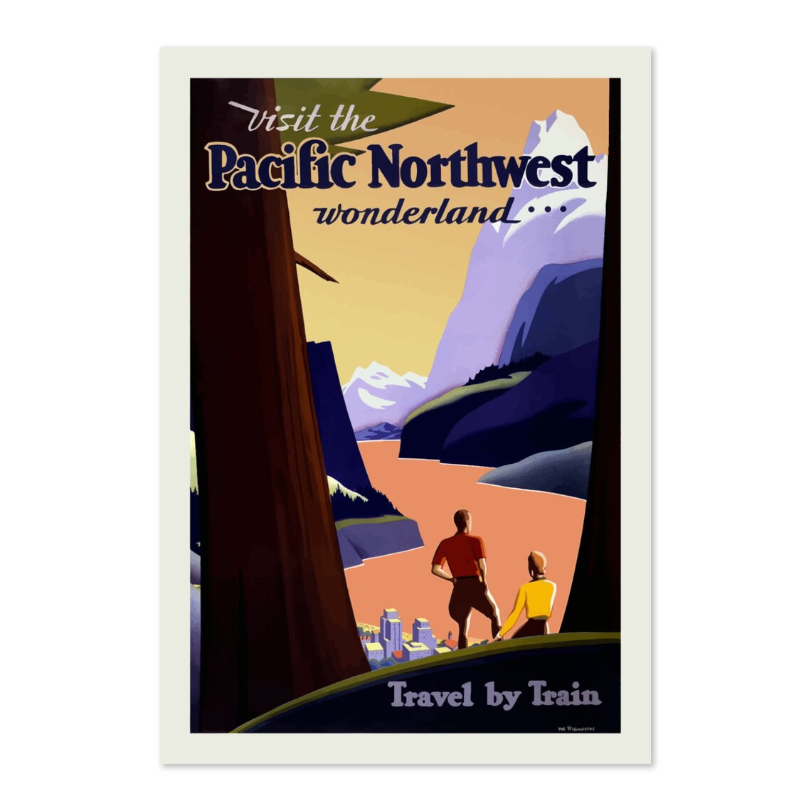 Visit the Pacific Northwest Wonderland Travel by Train Poster