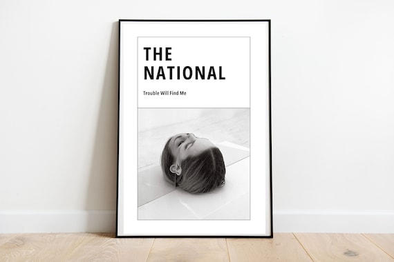 The National Trouble Will Find Me Album Poster