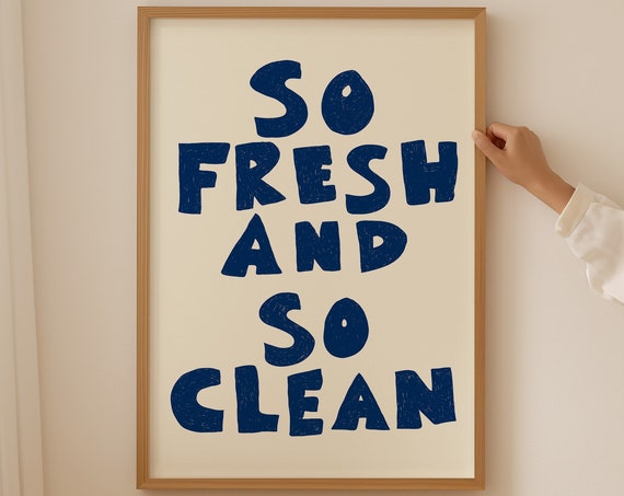 So Fresh And So Clean Typography Bathroom Art Print