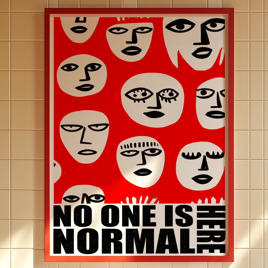 No One Is Normal Here Red Quirky Faces Pop Art Wall Poster Decor