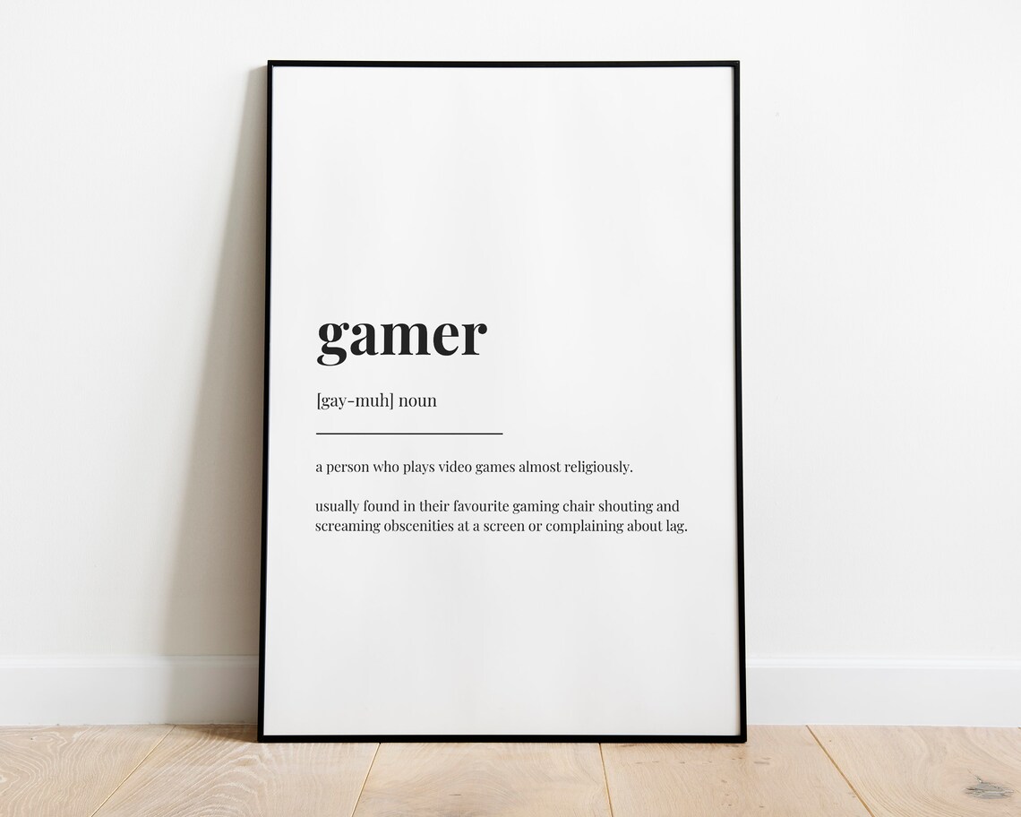 Gamer Definition Humor Gift for Gamer Poster Print - Image 2