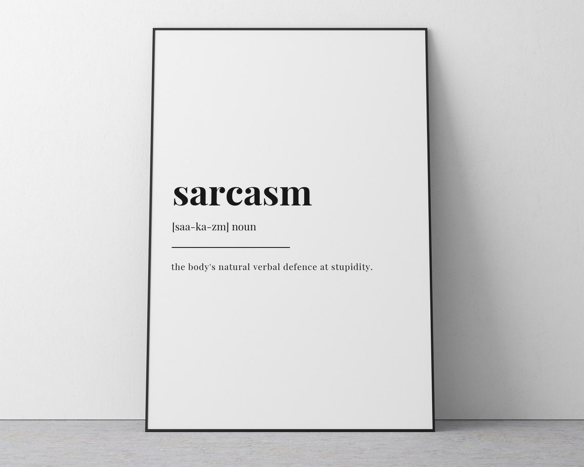Sarcasm Definition Quote, Wall Art Print - Image 3