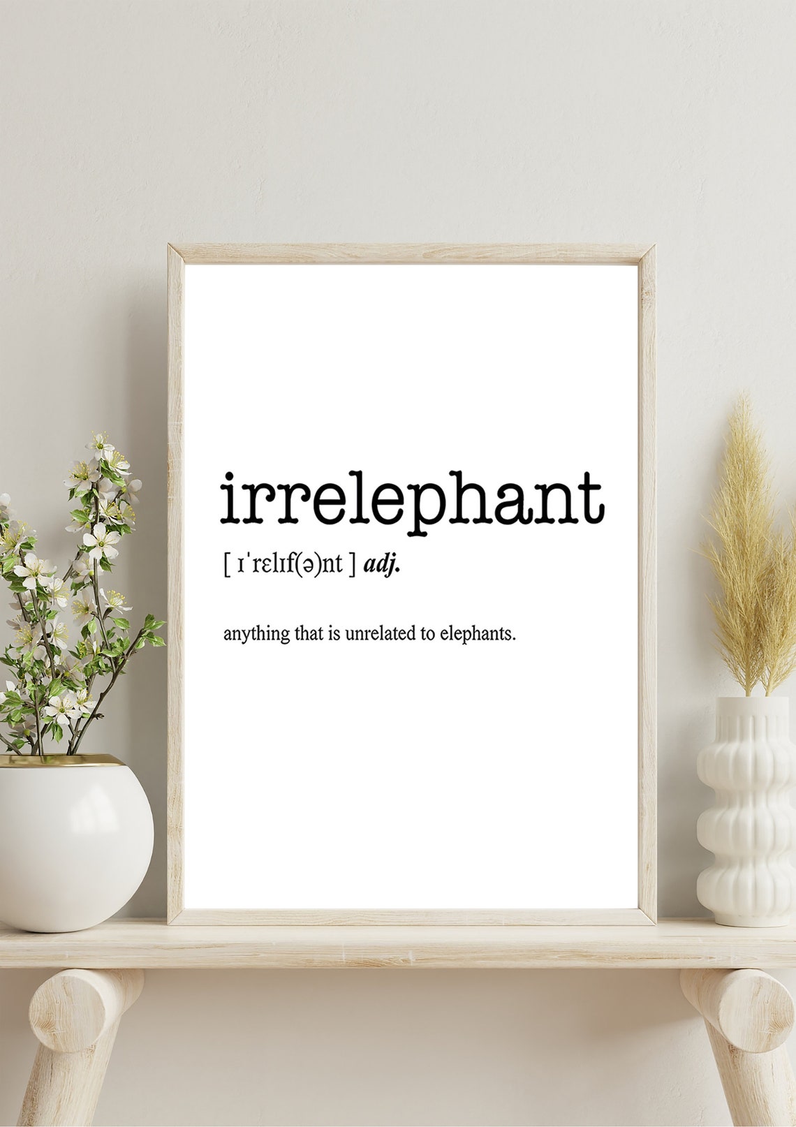Irrelephant Definition Funny Dictionary Elephant Humor Pun Art Poster