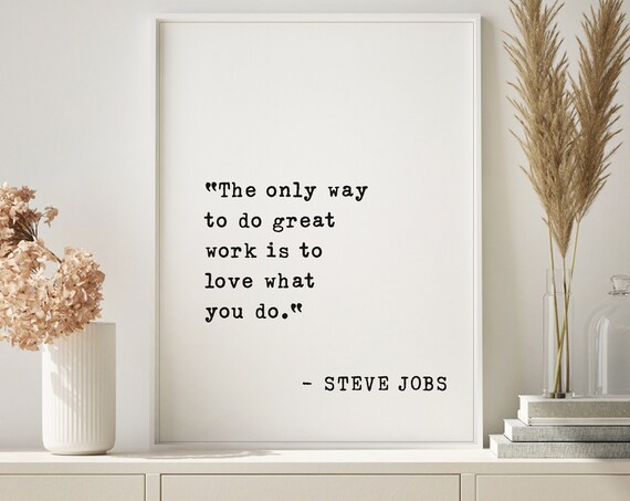 Steve Jobs The Only Way To Do Great Work Quote Typewriter Poster