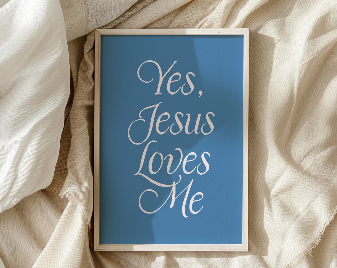 Yes Jesus Loves Me White Script Blue Nursery Kids Room Poster