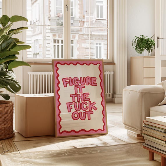 Figure It The F Out Bold Motivational Print Funny Wall Art Cool Typography Poster