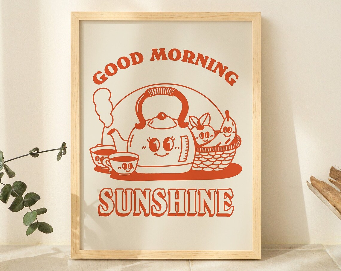 Good Morning Sunshine Smiling Teapot Fruit Basket Orange Poster