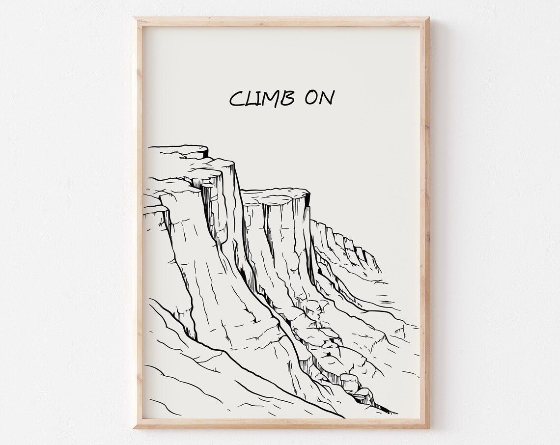 Climb On Minimalist Rock Climbing Desert Cliff Line Drawing Poster