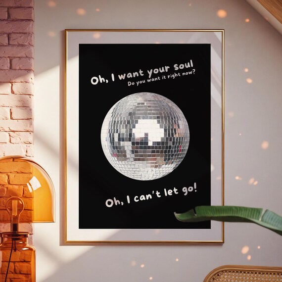 I Want Your Soul Black Disco Ball Lyric Moody Retro Dance Poster