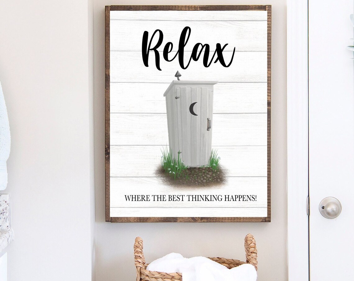Relax Where The Best Thinking Happens White Outhouse Bathroom Poster
