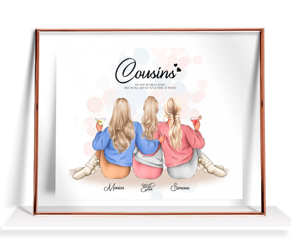 Cousins Miles Apart Together at Heart Three Friends Gift Print