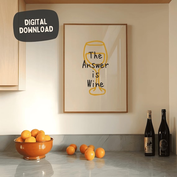 The Answer Is Wine Yellow Wine Glass Line Art Funny Kitchen Poster