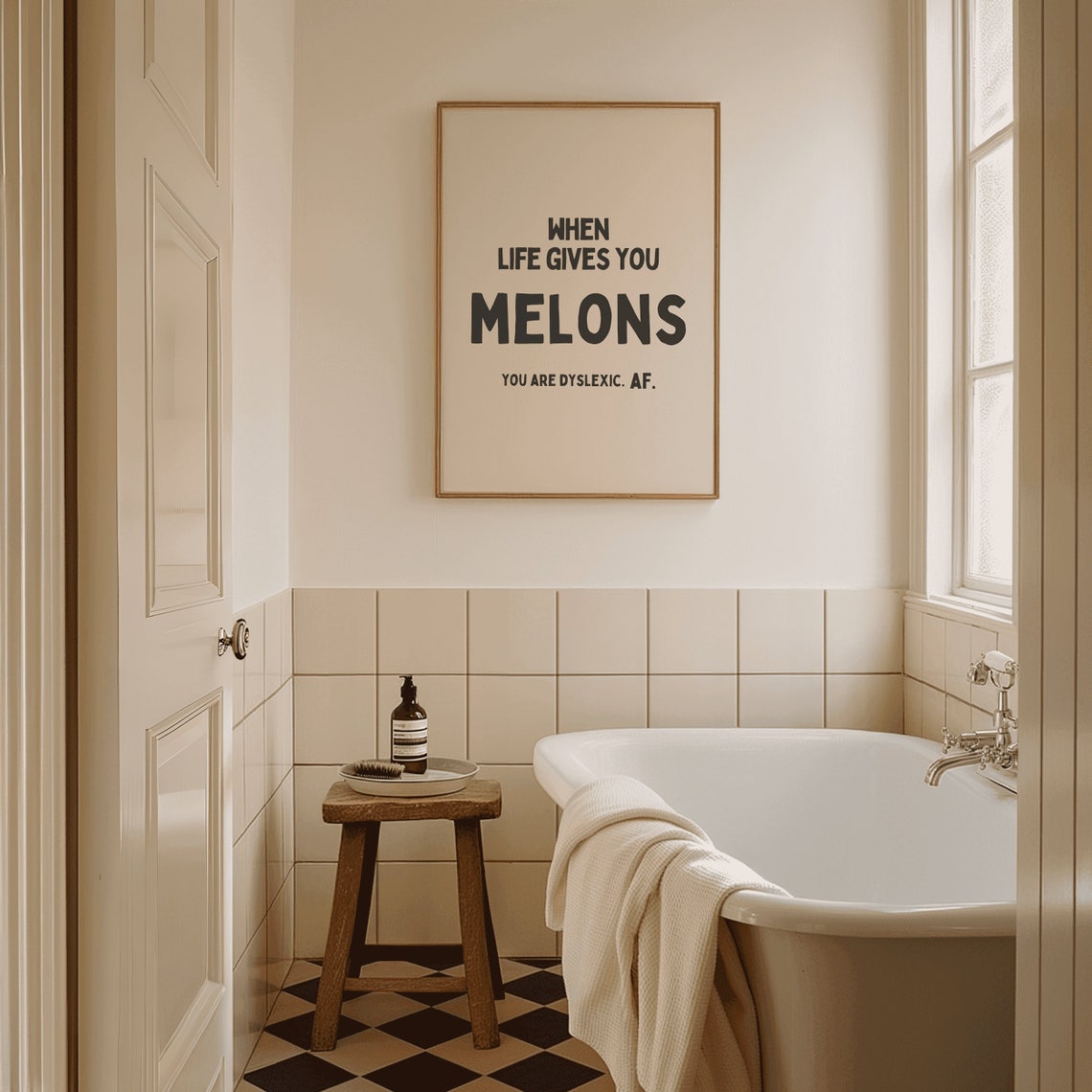When Life Gives You Melons You Are Dyslexic AF Bold Funny Poster - Image 3