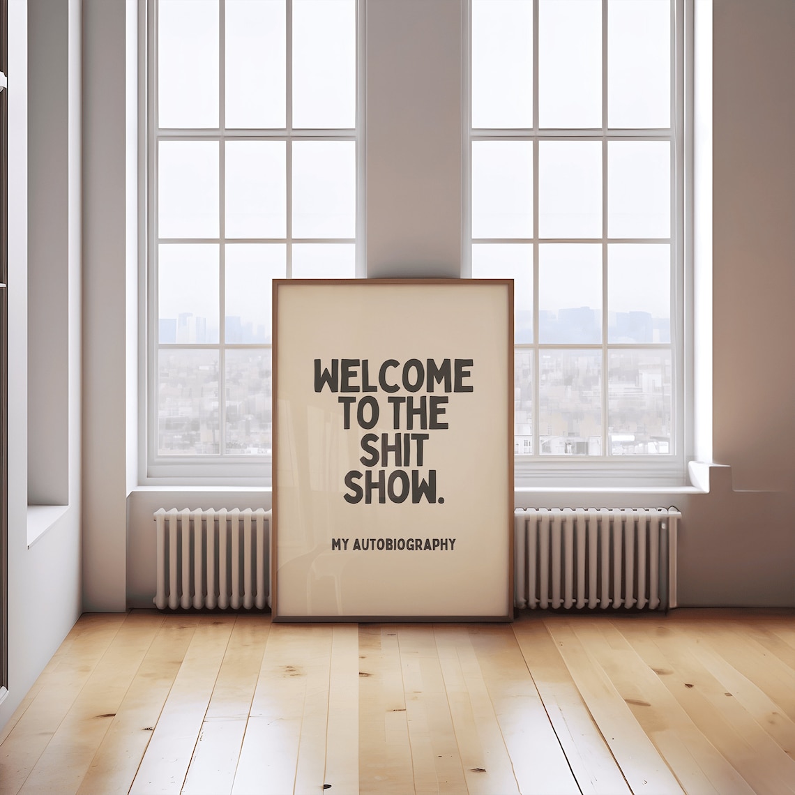 Welcome To The Shit Show My Autobiography Sarcastic Quote Poster - Image 4