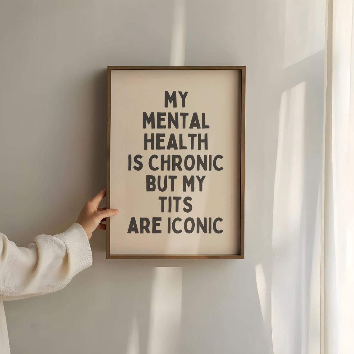 My Mental Health Is Chronic But My Tits Are Iconic Funny Poster - Image 2
