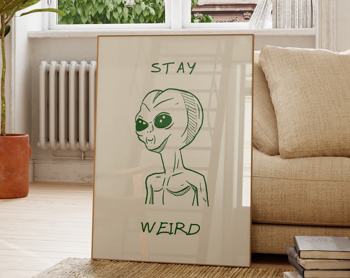 Stay Weird Green Alien Doodle Fun Inspirational Quote Poster - Image 4
