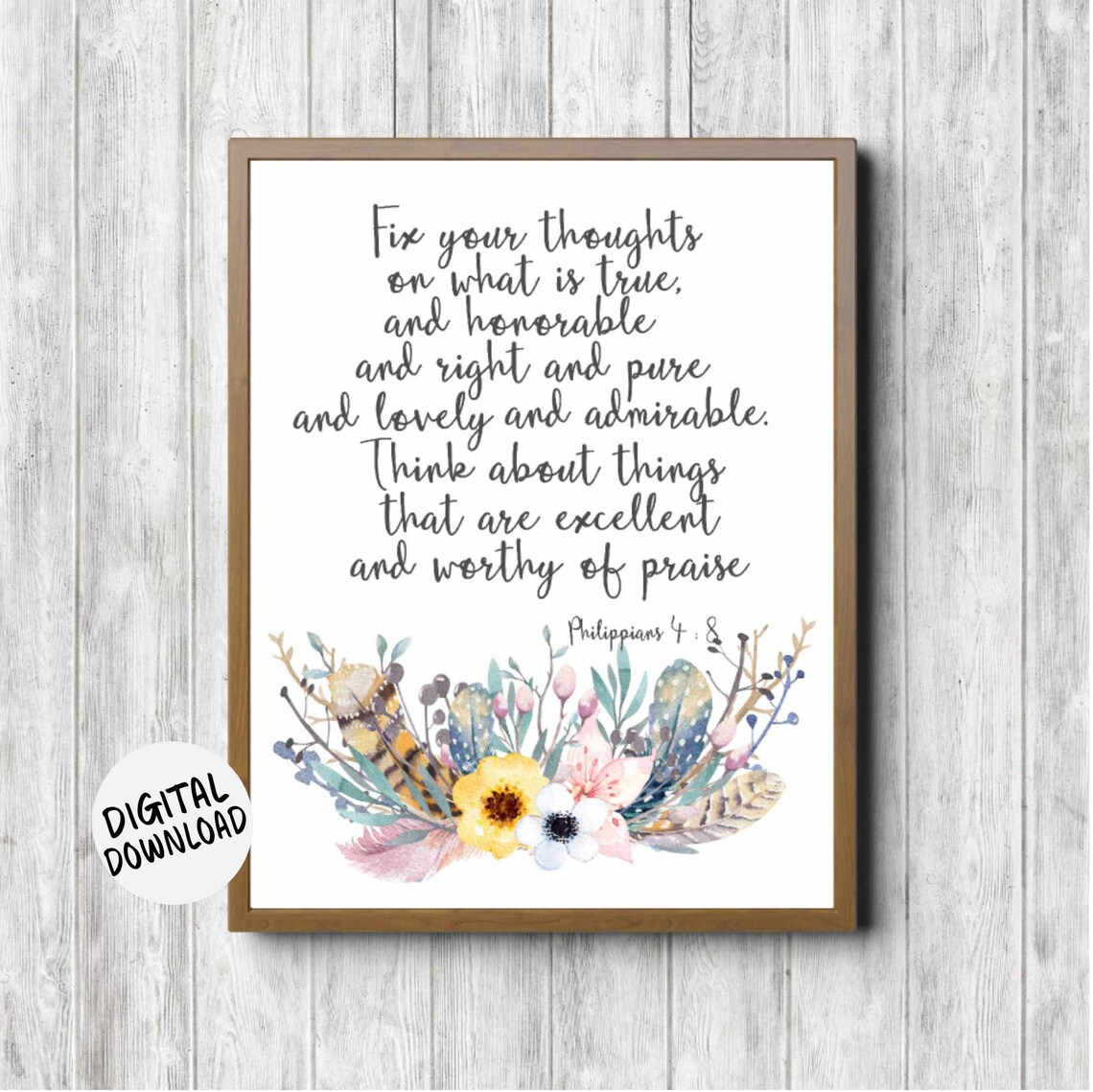 Philippians 4:8 Watercolor Flower Feather Bouquet