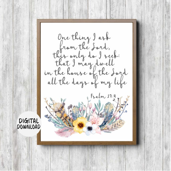 Psalm 27 4 Bible Verse Rustic Scripture Wall Art Watercolor Flower Twigs Feathers Bouquet Poster House Of The Lord