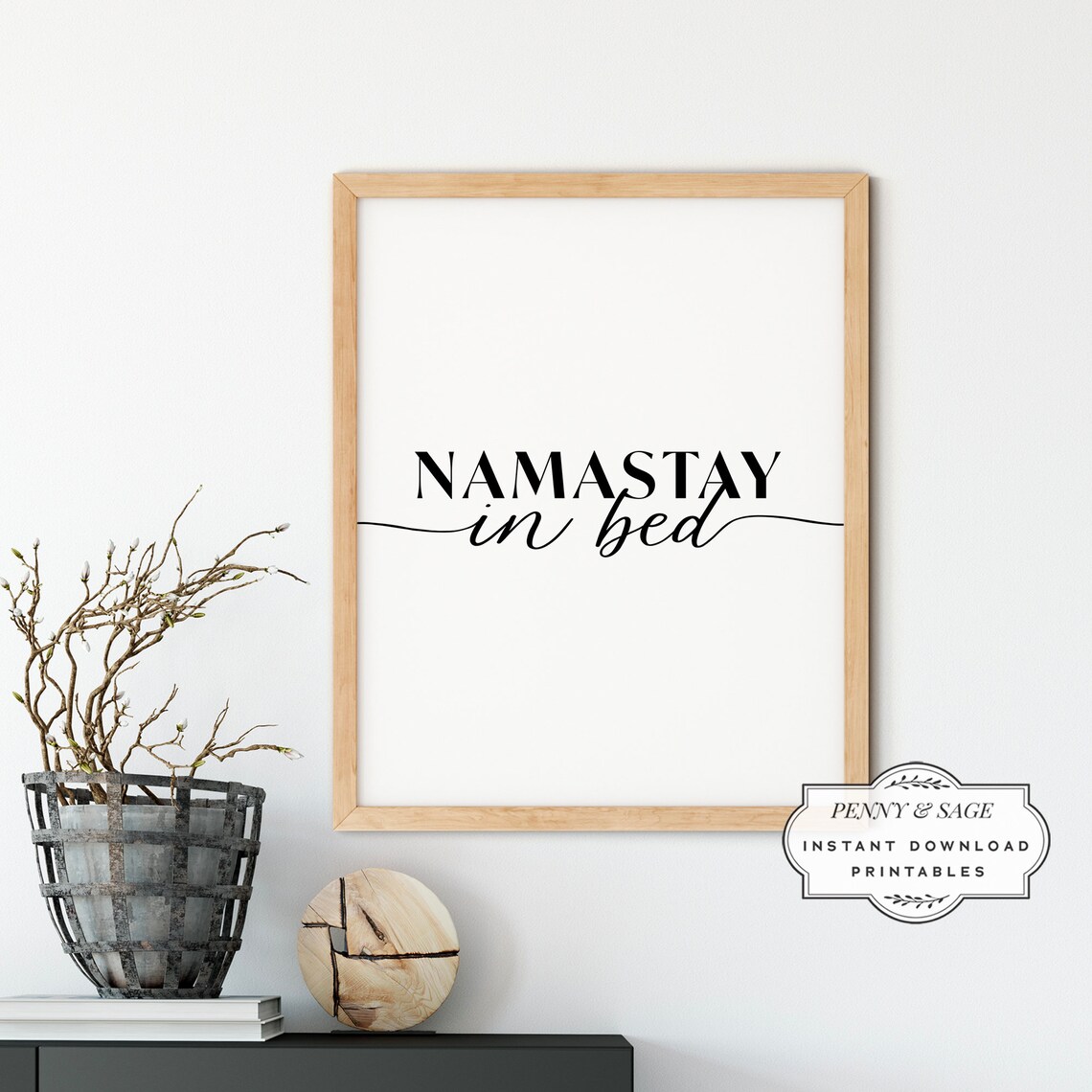 Namastay In Bed Script Funny Yoga Quote Bedroom Decor Poster
