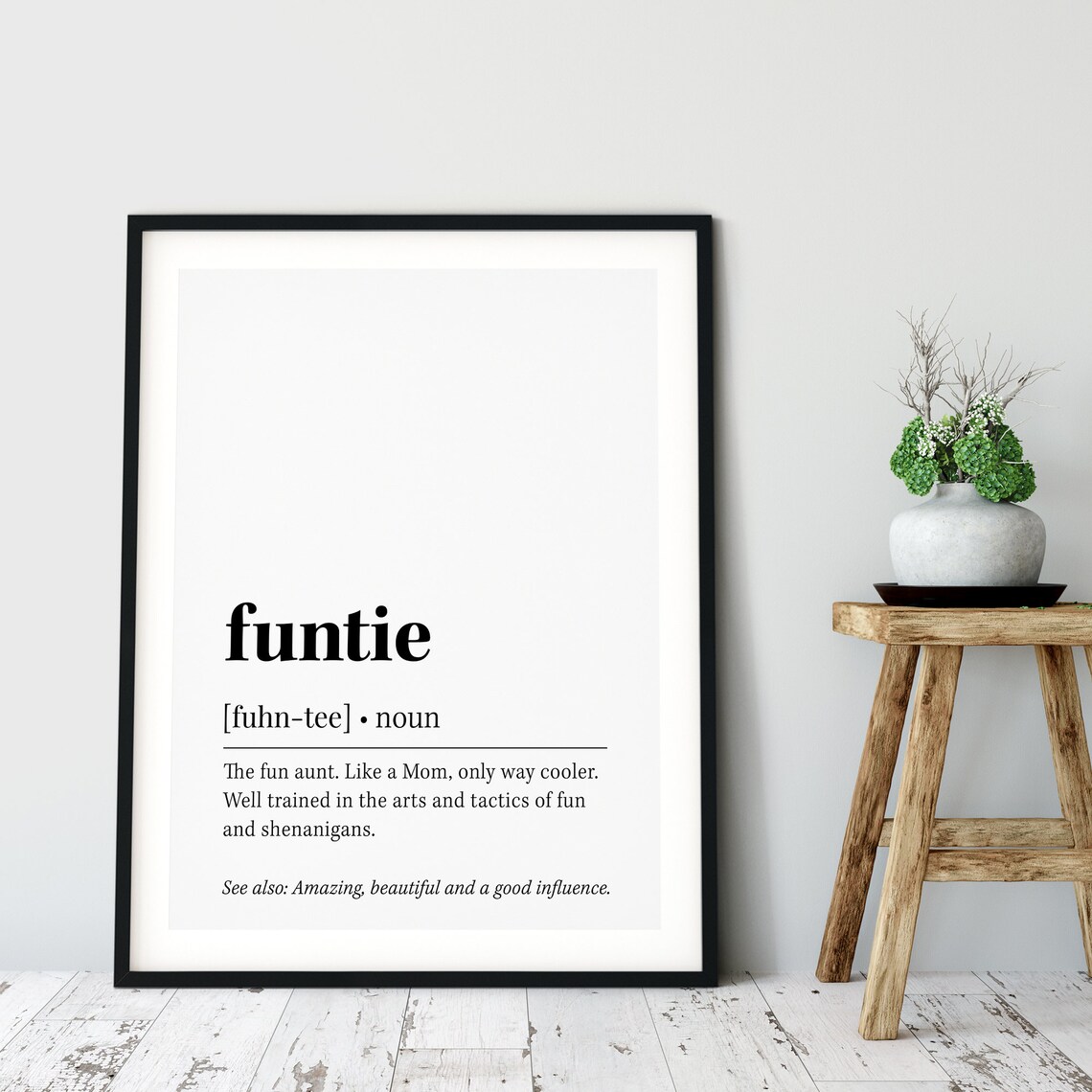 Funtie Definition Quote Art Print, Gift for Aunt