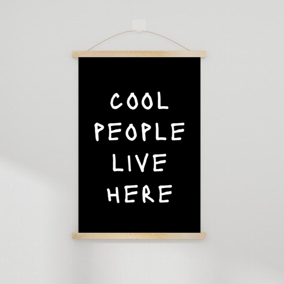 Cool People Live Here Funny Handwritten Typography Poster on Black