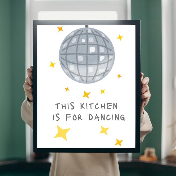 This Kitchen Is For Dancing Wall Art Retro Dance Decor Fun Quote Print Colorful Home Or Dining Room