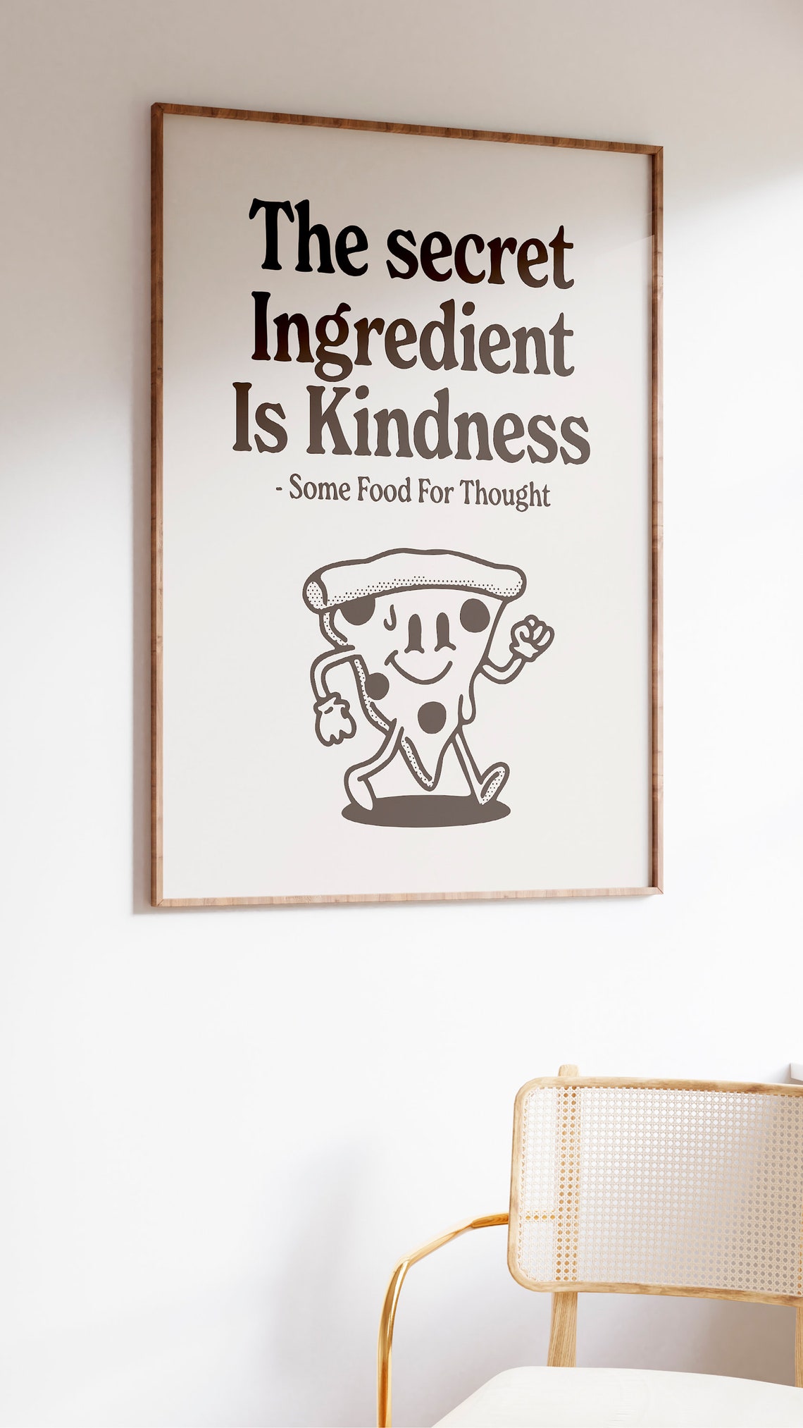 The Secret Ingredient Is Kindness Cute Pizza Slice Quote Poster - Image 2
