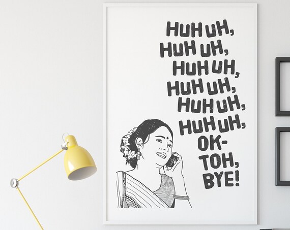 Huh Uh Indian Desi Poster Print