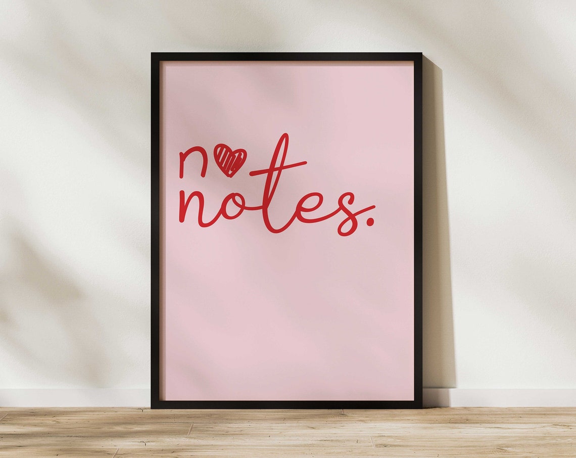 No Notes Pink Typography Heart Quote Poster For Trendy Walls