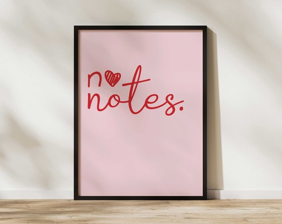 No Notes Preppy Print Red Pink Girly Sign Poster Typography Trendy Retro Wall Art Heart Font Text Only Quote Funny Type Decor