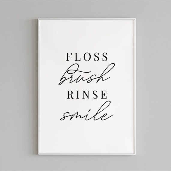 Floss Brush Rinse Smile Bathroom Typography Minimalist Poster