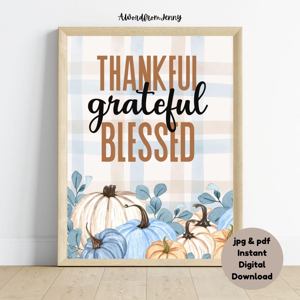 Thankful Grateful Blessed Blue Plaid Pumpkin Fall Harvest Wall Art - Image 3