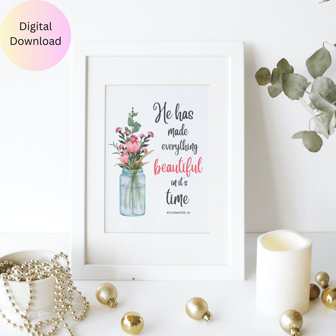 He Has Made Everything Beautiful Ecclesiastes 3 1 Mason Jar Floral Poster