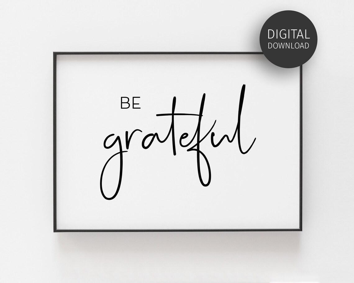 Be Grateful Quote Poster, Minimalist Bedroom Decor