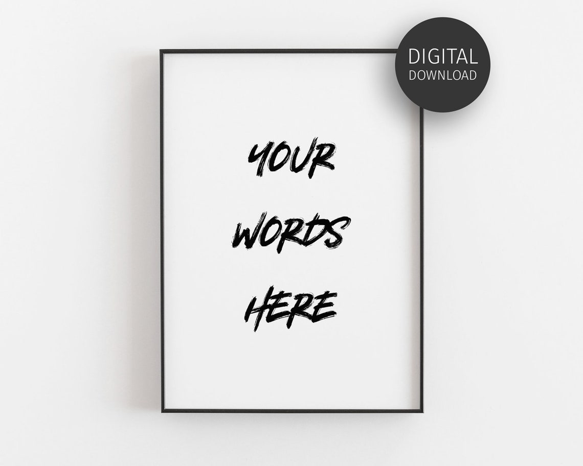 Your Words Here Customizable Brush Lettering Typography Poster