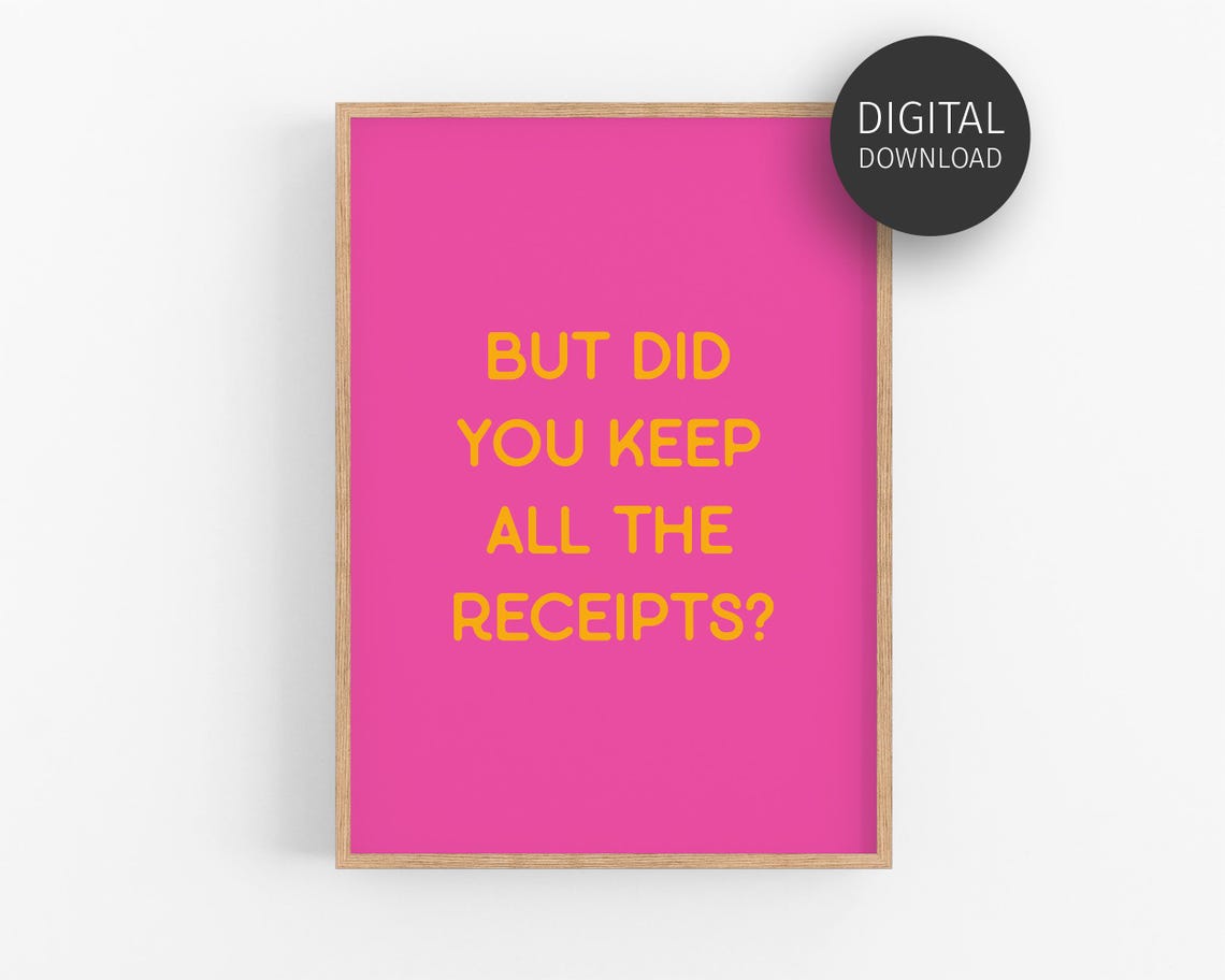 But Did You Keep All The Receipts Funny Pink Accounting Wall Art