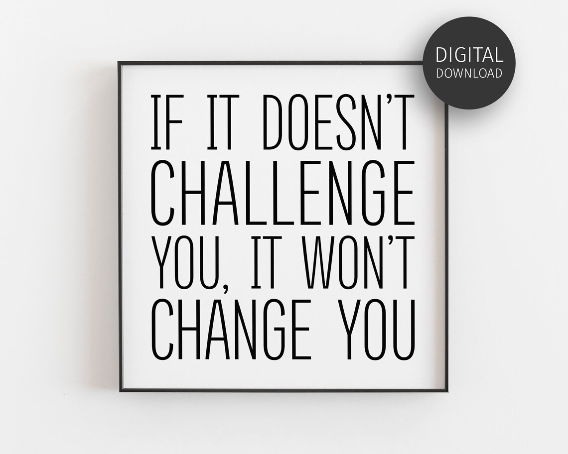 If It Doesn't Challenge You Workout Poster, Gym Sign